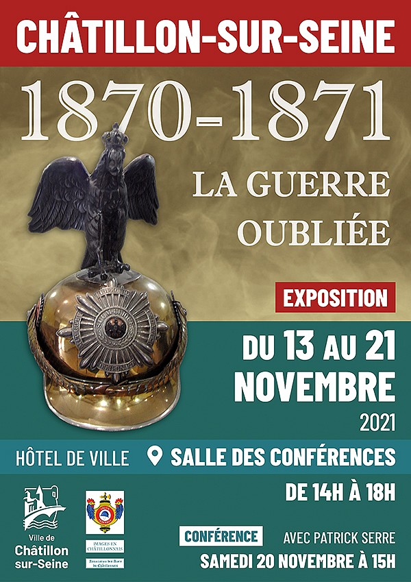 Du 13 au 21 nov. 2021  –  Châtillon/Seine  – EXPO sur la guerre de 1870.